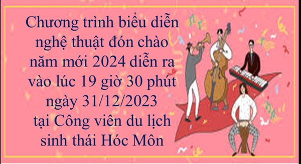 Chương trình biểu diễn nghệ thuật đón chào năm mới 2024