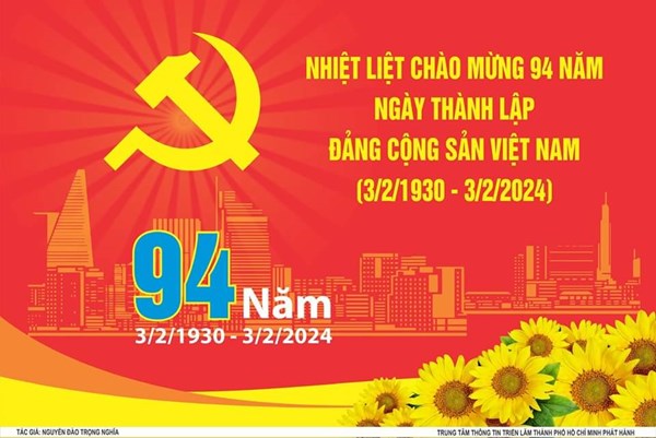 Nhiệt liệt chào mừng 94 năm Ngày thành lập Đảng Cộng sản Việt Nam (03/02/1930 - 03/02/2024